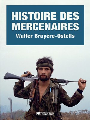 cover image of Histoire des Mercenaires